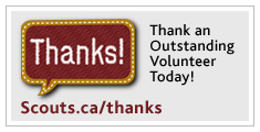 Thank an Outstanding Volunteer Today. Scouts.ca/thanks